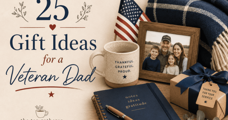25 Thoughtful Gift Ideas for a Veteran Dad